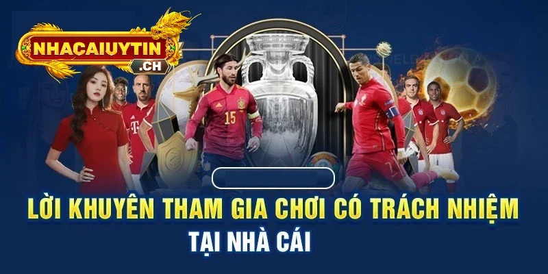 Nội dung của chính sách cá cược có trách nhiệm